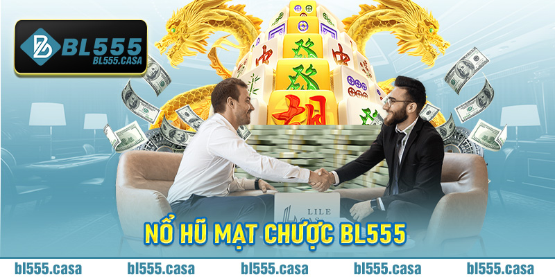 Nổ Hũ Mạt Chược Bl555